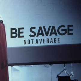 Be Savage Not Average Motivational Gym Wall Decal Quote for Home Gym Yoga Exercise Fitness Workout Inspirational Office Wall Art Decor Vinyl Removable Sticker (Large)