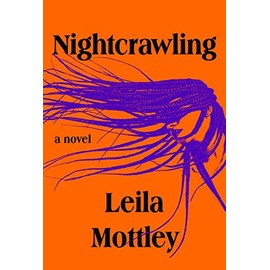 Nightcrawling: A novel