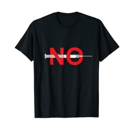 Say No To Covid Vaccines T-Shirt