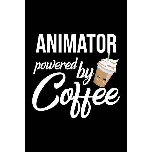 Animator Powered by Coffee: Christmas Gift for Animator | Funny