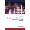 Deep Learning Classifiers for Hyperspectral Image Analysis