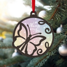 Butterfly Memorial Christmas Ornament, I am Always with You Quote, 4 in