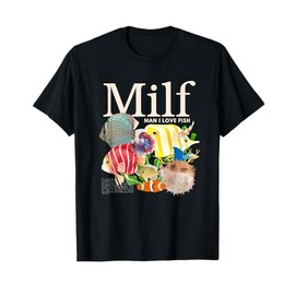 MILF Man I Love Fish Funny Fisherman Humor Nature T-Shirt