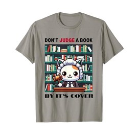 Don't Judge A Book By It's Cover T-Shirt