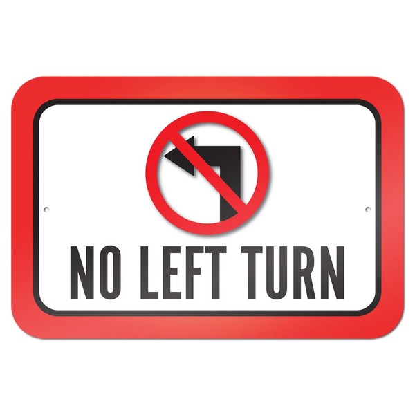 No Left Turn 22.9cm x 15.2cm (9" x 6") Metal