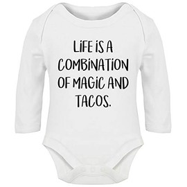 Hippowarehouse Life is A Combination of Magic and Tacos Baby Vest Bodysuit (Long Sleeve) Boys Girls White