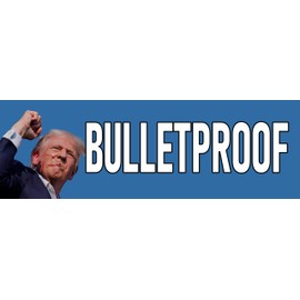 Trump Bulletproof Magnet 3x10 Bumper Sticker Size Assassination Attempt Survivor Magnet