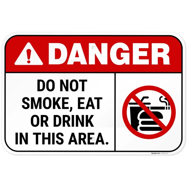 Danger Do Not Smoke Eat Or Drink in This Area