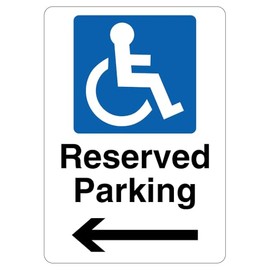 V Safety Reserved Parking - Mandatory Disabled - Arrow Left 210 x 297 mm (A4) - 2mm Rigid Plastic Safety Sign