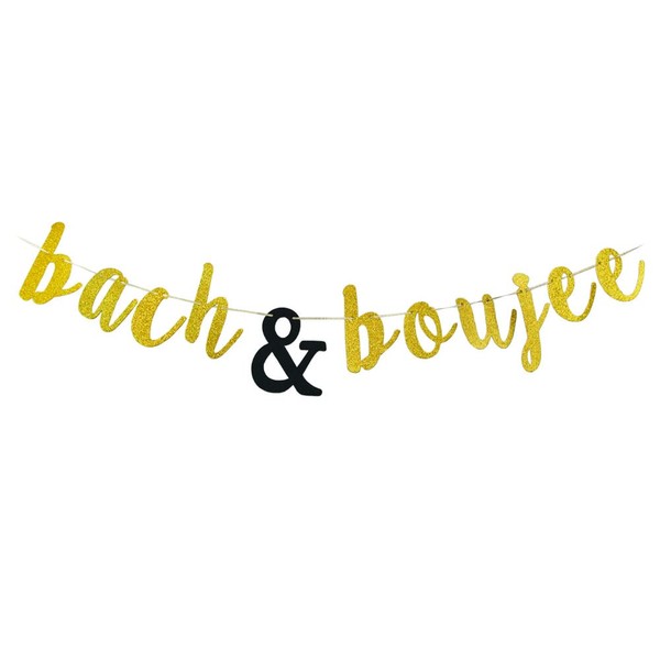 Bach and Boujee Banner- Bachelorette Party Decoration Bach Party Props