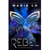 Rebel: A Legend Novel