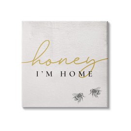 Stupell Industries Honey I'm Home Greeting Charming Bee Pun Canvas Wall Art, 17 x 17, Off- White