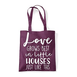 Love grows best in little houses just like this (style two) home statement [CM17FH] tote shopping bag - Plum