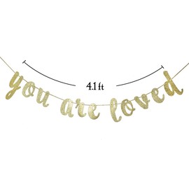 You are Loved Banner Gold Glitter Pre-Strung Sign for Wedding Decor Nursery Decoration Engaged Garland Baby Shower Supplies (Gold)
