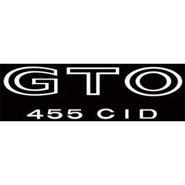 1971 1972 1973 GTO 455 CID FRONT FENDER/REAR QUARTER PANEL DECAL (WHITE)
