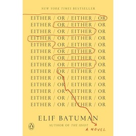 Either/Or: A Novel