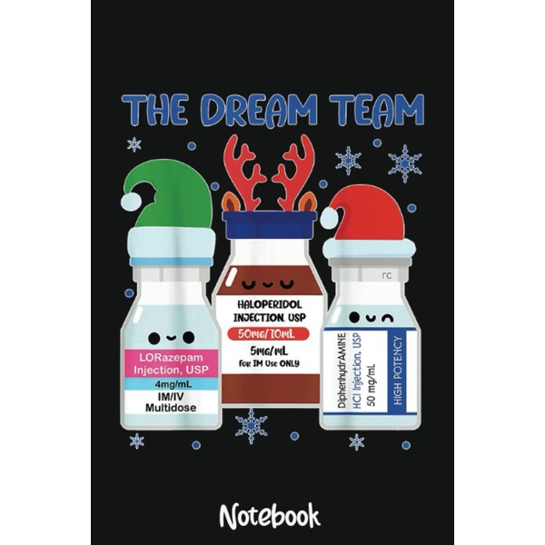 The Dream Team Lorazepam Haldol ICU Nurse CNA Christmas Team