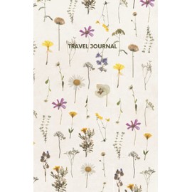 Travel planner journal with real flowers for women - Travelers Notebook, Scrapbook / Roadtrip & Vacation organizer - with 330 pages: Travel ... - Great and Meaningful Travel Gift idea