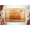 The Best Memories are Made Camping Wooden Chopping Board 30