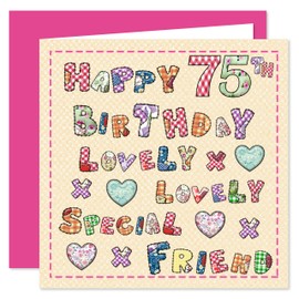 Special Friend 75th Happy Birthday Card - Lovely Lovely Special Friend - 75 Today