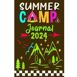 My Summer Camp Journal: for Kids and teens | Guided Travel Vacation Notebook for Kids, Teens, Boys, Girls, | Writing Prompts | Drawing Ideas | Camping Gift