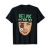 Relax it's Just Special Effects SFX Make Up Artist T-Shirt
