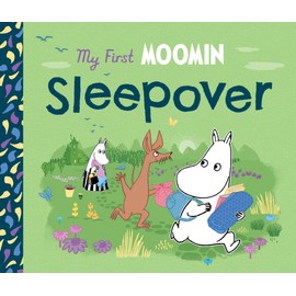 My First Moomin: Sleepover: Helping little ones get ready for overnight stays