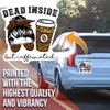 Dead Inside But Caffeinated Funny Coffee Lover Sticker - Perfect
