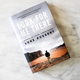 Look for Me There: Grieving My Father, Finding Myself