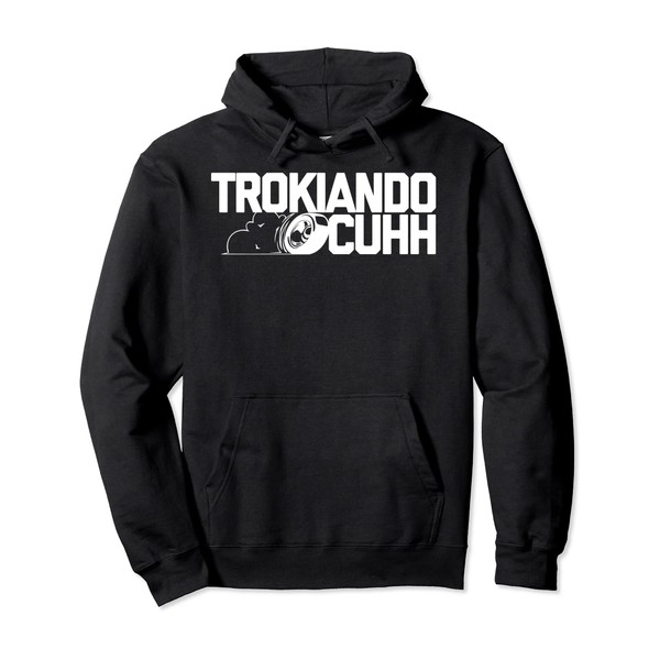 Puro Trokiando Cuhh Takuache Truck Meet drip Pullover Hoodie