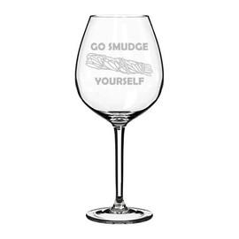 MIP Brand Wine Glass Goblet Go Smudge Yourself Sage Funny (20 oz Jumbo)