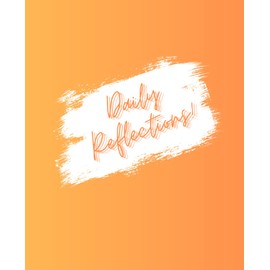 Daily Reflections Journal