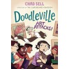 Doodleville #2: Art Attacks!: (A Graphic Novel)