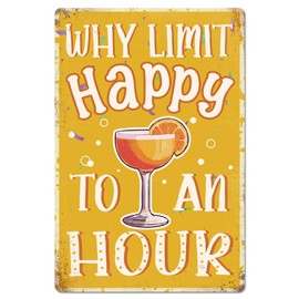 GLOBLELAND "Why Limit Happy To An Hour" Tin Sign Bar Metal Tin Sign Orange Juice Metal Vintage Sign 12×8inch Funny Wall Decor Tin Signs for Home Farm Bar Coffee Shop Club Decoration