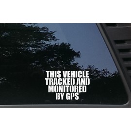 THIS VEHICLE TRACKED AND MONITORED BY GPS - 5 3/4" x 3 3/4" die cut vinyl decal / bumper sticker for windows, cars, JDM, trucks, bumpers, tool boxes, boats, laptops - virtually any hard, smooth surface. MADE IN THE USA