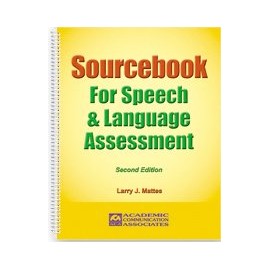 Sourcebook for Speech and Language Assessment (2nd edition)