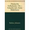 German Folksongs: No. 1 Erlaube mir, feins Mädchen. mixed choir