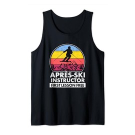 Apres Ski Instructor First Lesson Is Free Skiing Trip Skier Tank Top