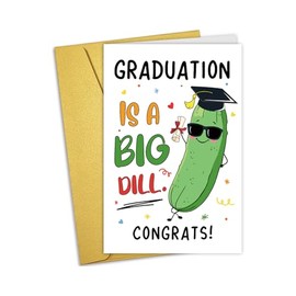 Nchigedy Funny Graduation Card for Him Her, Humor Congratulation Grad Cards for Friends, Congrats Grad Cards for Son Daughter, Graduation Is A Big Dill