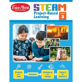 Steam Project-Based Learning, Grade 3 Teacher Resource