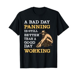Gold Prospecting Shirt T-Shirt