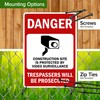 Danger Construction Site Is Protected By Video Surveillance Sign, 10x14