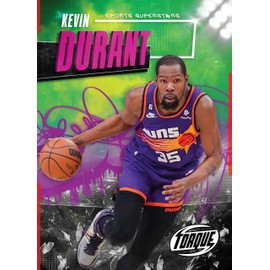 Kevin Durant - Sports Superstars, High Interest Low Level Reading - Non-Fiction for Struggling Readers, Grade 3 - Torque Collection