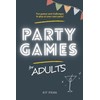 Party Games for Adults: Fun Games & Challenges to Play