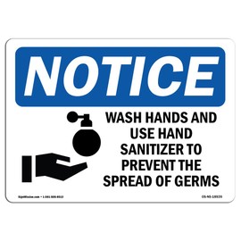 OSHA Notice Sign - Wash Hands and Use Hand Sanitizer | Peel and Stick Wall Graphic | Protect Your Business, Class Room, Office & Interior Surroundings | Made in The USA