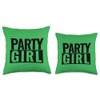 Party Girl is Brat Festival Club or Concert Throw Pillow