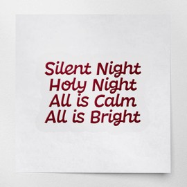 Transparent Decal Stickers of Silent Night Holy Night All is Calm All is Bright (Burgundy) Premium Waterproof Vinyl Decal Stickers for Laptop Phone Accessory Helmet Car Window Mug Tub ANDSKUS0g8123RE