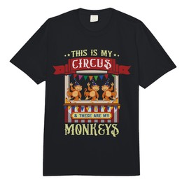 This is My Circus and These are My Monkeys Carnival Comfort Colors Adult Heavyweight T-Shirt