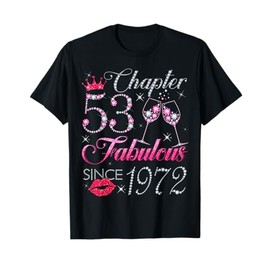 Chapter 53 Fabulous Since 1972 53rd Birthday Gift For Women T-Shirt