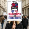 Stars Stripes And Equal Rights Protest Sign, Anti-Trump Resistance, Political